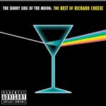 album image Rape Me The Sunny Side of the Moon: The Best of Richard Cheese