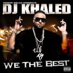 album image We Takin Over Для загрузки воспользуйтесь ссылкой - http://muz-vk.ru/?audio_name=Dj Khaled feat. Akon, T.I., Rick Ross, Fat Joe, Birdman & Lil' Wayne We the Best