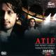 Atif Aslam - Hum Kis Galli (From "Doorie")