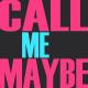 Carly Rae Jepsen - Call me maybe(minus)