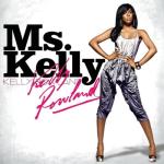 album image Like This Ms. Kelly (French Bonus Track Edition)