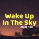 DJ Digital Beatz - Wake Up In The Sky (Tribute Version Originally Performed By Gucci Mane with Bruno Mars and Kodak Black)