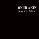 Onur Akın - Yağmur Yüreklim