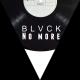BLVCK - No More