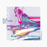 album image Old Friend Old Friend - EP