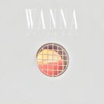 album image Wanna (ЗАГРУЗКА) Wanna - Single