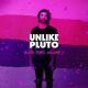 Unlike Pluto - Unless It Happens To You