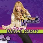 album image One in a million Hannah Montana 2: Non-Stop Dance Party
