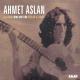Ahmet Aslan - Tanımadığım Ten