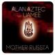Alan Aztec ft. uamee - MOTHER RUSSIA [uamee remix]