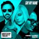 David Guetta feat. Bebe Rexha, J. Balvin - Say My Name (feat. Bebe Rexha & J. Balvin)