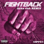album image Fight Back (Licka Rish Remix) Fight Back (Licka Rish Remix) - Single