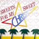 Chriss - Sweets For My Sweet