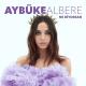 Aybuke Albere - Ne Diyorsan (TRmusic)
