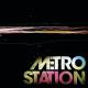 Metro Station - Seventeen Forever