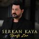 Serkan Kaya - Tarifi Zor