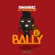 Swarmz feat. Tion Wayne - Bally