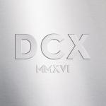 album image Not Ready to Make Nice DCX MMXVI Live