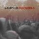 CAMPFIRE - Our World