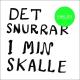 Familjen - Det snurrar i min skalle