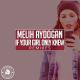 Melih Aydogan (The Distance & Igi Remix) - If Your Girl Only Knew