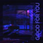 album image Good For You (feat. Glaceo) Good For You - Single