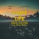 Neon Feather feat. Matty Mullins - Come to Life (feat. Matty Mullins)