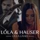 Lola & Hauser - La La Land (Original Motion Picture Soundtrack)
