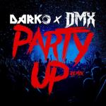 album image Party Up (Up in Here) Party Up (Up in Here) - DARKO Remix - Single