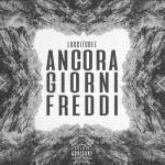 album image Ancora Giorni Freddi Ancora Giorni Freddi (feat. Coez) [Suburra 2 Version] - Single