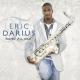 Eric Darius - Goin' All Out