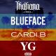Blueface feat. Cardi B, YG - Thotiana (Remix)