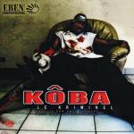 album image Casse ton cou Kôba le kriminel