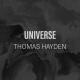 Thomas Hayden - Universe