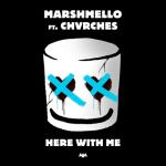 album image Here With Me Here With Me (feat. CHVRCHES) - Single