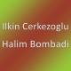 Ilkin Cerkezoglu - Halim Bombadi