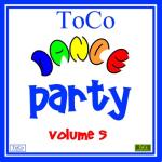 album image The Party Is On ToCo Dance Party - Vol. 5