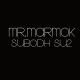 Subodh su2 - Mr.marmok