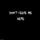 ColdSteeze - Don't Leave Me Here
