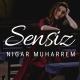Sensiz - Nigar Muharrem (Official Video Clip)