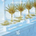 album image Fighting Mirrors Fighting Mirrors - Single