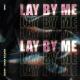 Leowi, Dana Kelson - Lay By Me