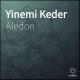 ALEDON & Nahide Babaslı - Yinemi Keder
