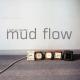 Mud Flow - The Sense of Me
