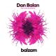 Dan Balan feat. Lusia Chebotina - Balzam (2019)