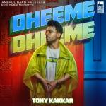album image Dheeme Dheeme Dheeme Dheeme (feat. Neha Sharma) - Single