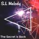 S.L Melody - The Secret Is Back (Stonebringers Eurodance Remix) - S.L Melody - The Secret Is Back (Stonebringers Eurodance Remix)