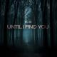 ALIBI Music - Until I Find You (As Featured in the Netflix Trailer "The Woods")