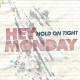 Hey Monday - How You Love Me Now