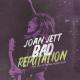 Joan Jett - Bad Reputation